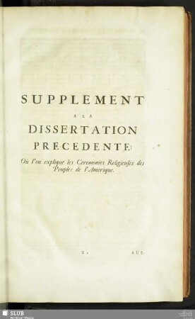 Supplement A La Dissertation Précedente: Où l'on explique les Ceremonies Religieuses des Peuples de l'Amérique