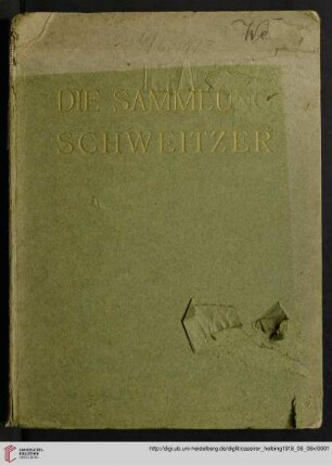 Die Sammlung Eugen Schweitzer Berlin : Versteigerung Donnerstag den 6. Juni 1918 in Berlin