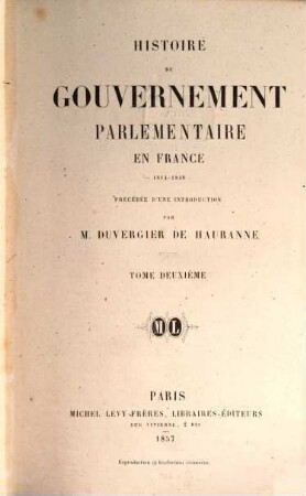 Histoire du gouvernement parlementaire en France : 1814 - 1848, 2