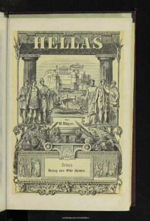 Hellas : das Land und Volk der alten Griechen : für Freunde des klassischen Altertums, besonders für die deutsche Jugend. 1. Band