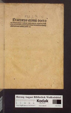 Tractatus eximii doctoris Bonauenture ordinis minorum. de corpore christi et de preparat[i]one ad eius deuotam suscept[i]o[n]em. ritamq[ue] celebrationem misterij misse [et]c[etera]