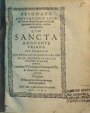 Axiomata Disputationis Logicae Tertiae de causis generatim ...