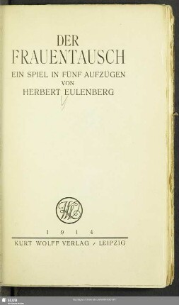 Der Frauentausch : ein Spiel in fünf Aufzügen