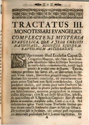 Monotessaron Evangelicum Sive Historia Evangelica Ex Quatuor Evangelistis in Unum Volumen Collecta : Ac Mysteria Evangelica usque ad Salutiferam Christi Messiae Nativitatem literaliter, & Mystice ex utriusque Testamenti paginis ... explanans, 3