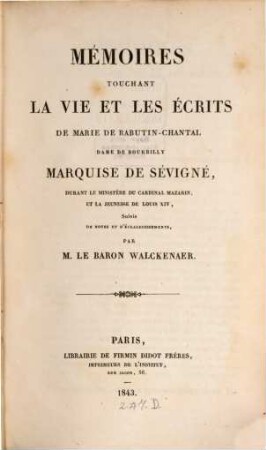 Mémoires touchant la vie et les écrits de Marie de Rabutin-Chantal, dame de Bourbilly, Marquise de Sévigné, durant la régence et la fronde. 2