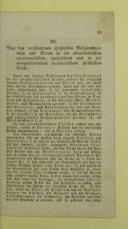 III. Von den verschiedenen christlichen Religionsparteien und Secten in der abendländischen (occidentalischen, lateinischen) und in der morgenländischen (orientalischen) christlichen Kirche
