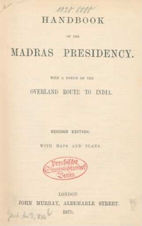 Handbook of the Madras Presidency : with a notice of the overland route to India ; with maps and plans