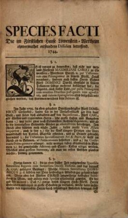 Copia Schreibens An Ihro Röm. Kayserl. Majestät von Sr. regierenden Hochfürstl. Durchl. zu Löwenstein-Wertheim : exhibirt bey dem Hochlöbl. Reichs-Hof-Rath. den 14. April 1744.