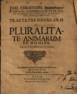 Joh. Christoph. Hundeshagen ... Tractatus singularis de pluralitate animarum in homine realiter distinctarum