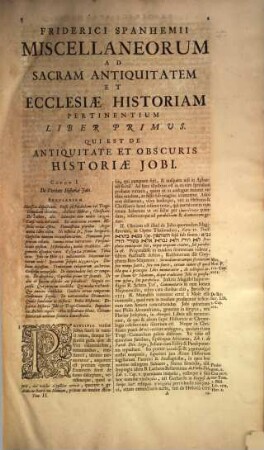 Friderici Spanhemii F.F. Profeßoris Batavi Primarii Opera. 2, Miscellaneorum Ad Sacram Antiquitatem Et Ecclesiae Historiam Pertinentium Libri Decem