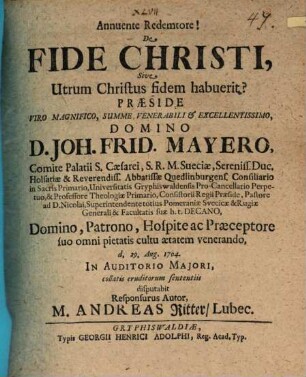 De fide Christi, sive, utrum Christus fidem habuerit?