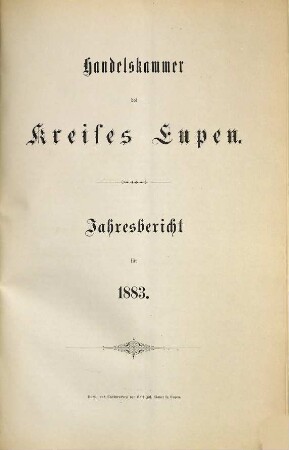 Jahresbericht der Handelskammer des Kreises Eupen. 1883 (1884)