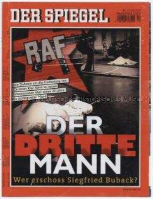 Umschlagblatt des Magazins "Der Spiegel" zu ungeklärten Fragen bezüglich der Morde der RAF ("Der dritte Mann")