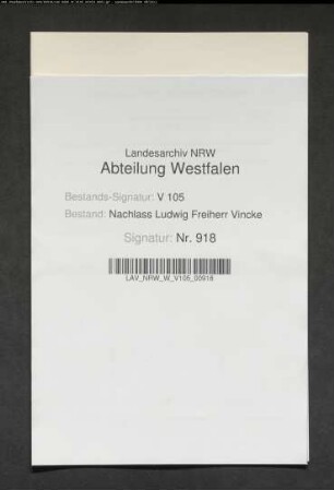 2 Briefe des Bruders Ludwig Vincke (1 Brief) und seiner Gattin Eleonore (1 Brief) an Ernst Vincke
