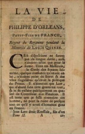 La Vie de Philippe d'Orléans, Petit-Fils de France, Régent du Royaume Pendant la Minorité de Louis XV.. 2