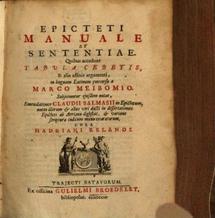 Epicteti Manuale et Sententiae : Quibus accedunt Tabula Cebetis & alia affinis argumenti