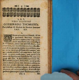 Jo. Herm. Fürstenau, ... Dissertatio epistolaris de iis quae desiderantur in praxi medica : ad virum summum Godefriedum Thomasium, polyhistora et medicum consummatissimum