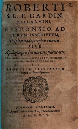 Refvtatio Tortvrae Torti Seu Contra Sacellannm [!] Regis Angliae, quod causam sui Regis negligenter egerit
