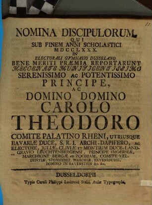 Nomina discipulorum, qui sub finem anni scholastici ... in Electorali Gymnasio Dusselano bene meriti praemia reportarunt. 1780, 1780