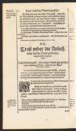 VII. Trost wider die Anfechtung/ daß die Sünd grösser sey/ dann daß sie vergeben werde.