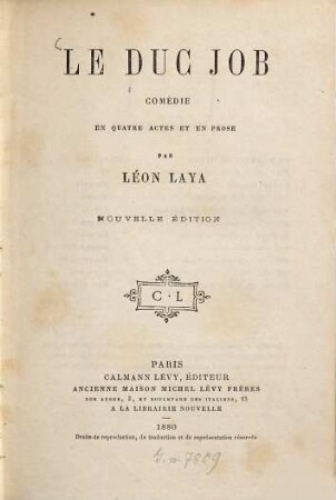 Le Duc Job : Comédie en quatre actes et en prose par Léon Laya