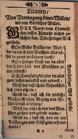 Ein Gott höchst-angenehme Litaney Und Andacht : Die uns zu liebste Kinder Gottes macht, die uns in Gottes Gnaden-Schoß tragt, die uns alle Stund grosse Gnaden eintragt, reichlich uns seegnet, und macht, daß uns all verlanglichs von Himmel regnet