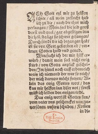 ACH Gott eyl mir zu helffen || schier/ all mein zuflucht hab || ich zu dir/