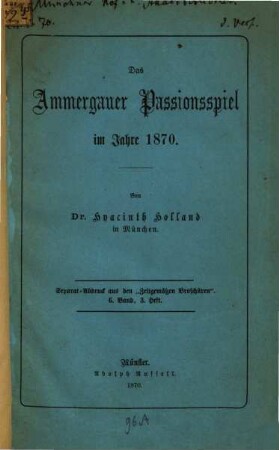 Das Ammergauer Passionsspiel im Jahre 1870