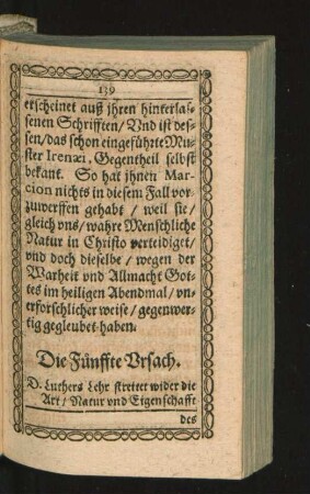 Die Fünffte Ursach. D. Luthers Lehr streitet wider die Art/ Natur und Eigenschafft des Reichs Christi ...