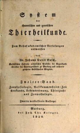 System der theoretischen und praktischen Thierheilkunde, 2. Zoophysiologie ... u. Zoopathologie