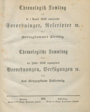 1856: Chronologisk samling af de i aaret ... emanerede forordninger, rescripter etc. før Hertugdømmet Slesvig