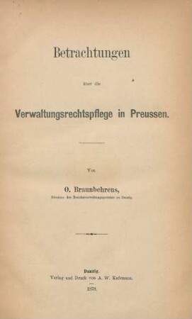 Betrachtungen über die Verwaltungsrechtspflege in Preussen