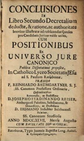 Conclusiones ex libro secundo Decretalium deductae ... : Cum positionibus ex universo iure canonico ...
