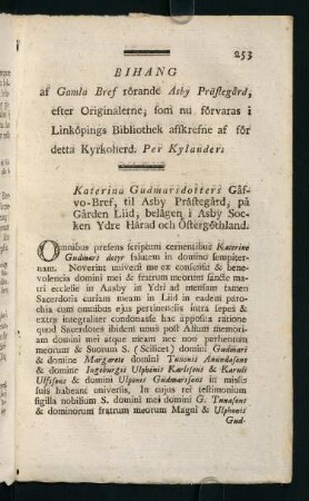 253-260, Bihang af Gamla Bref rorande Asby Prästegard, ester Originalerne, fom nu forvaras...