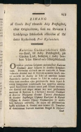 253-260, Bihang af Gamla Bref rorande Asby Prästegard, ester Originalerne, fom nu forvaras...
