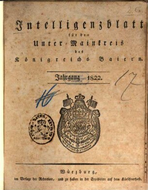 Intelligenzblatt für den Unter-Mainkreis des Königreichs Bayern. 1822