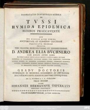 Dissertatio Inavgvralis Medica De Tvssi Hvmida Epidemica Morbos Praecavente
