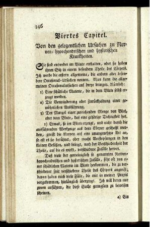 Viertes Capitel. Von den gelegentlichen Ursachen zu Nerven- hypochondrischen und hysterischen Krankheiten.