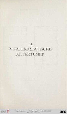 VI. Vorderasiatische Altertümer