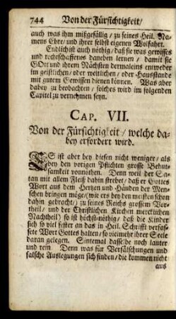 Cap. VII. Von der Fürsichtigkeit/ welche dabey erfordert wird.