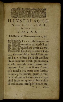 Illustri Ac Generosissimo Domino Smilo, Lib. Baroni ab Hoddiegowa, & c.