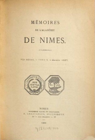 Mémoires de l'Académie de Nîmes. 10, 10. 1887 (1888)
