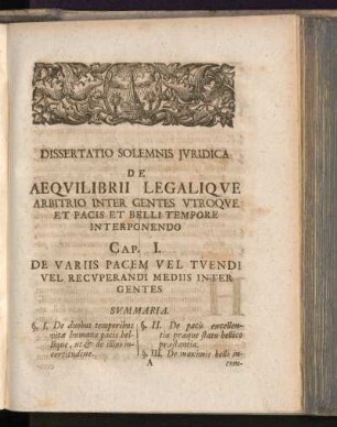 Cap. I. De Variis Pacem Vel Tuendi Vel Recuperandi Mediis Inter Gentis