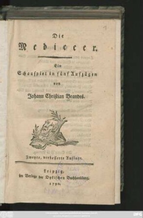 Die Mediceer : Ein Schauspiel in fünf Aufzügen