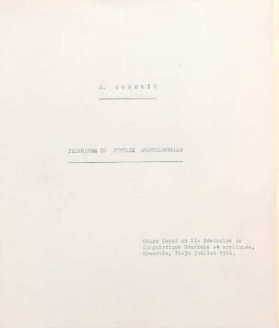 Principes de syntaxe fonctionnelle, Kurs beim IIe Séminaire de Linguistique Générale et Appliquée Grenoble : Kursmaterial