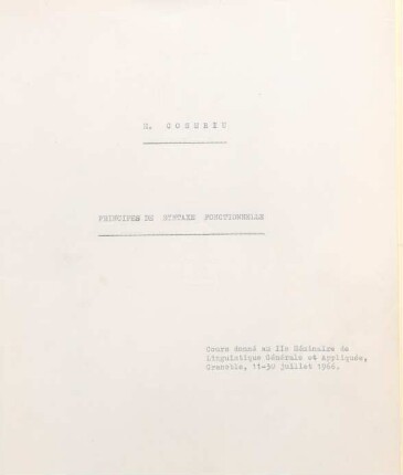 Principes de syntaxe fonctionnelle, Kurs beim IIe Séminaire de Linguistique Générale et Appliquée Grenoble : Kursmaterial