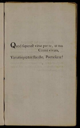 Quod superest vitae per te,[...]