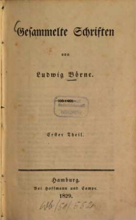 Gesammelte Schriften, 1. Dramaturgische Blätter. - 1829. - XXX, 210 S.