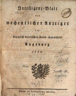 Intelligenz-Blatt und wöchentlicher Anzeiger der königlich baierischen Stadt Augsburg. 1820