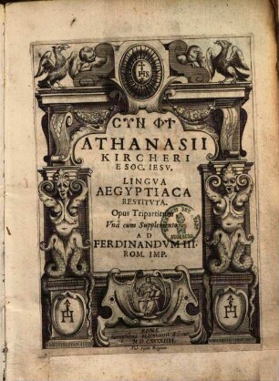Athanasii Kircheri lingua aegyptiaca restituta : opus tripartitum, una cum supplemento